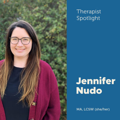 Therapist Spotlight: Jennifer Nudo, MA, LCSW
